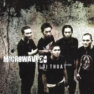 Lối Thoát (Vol. 1) - MicroWave