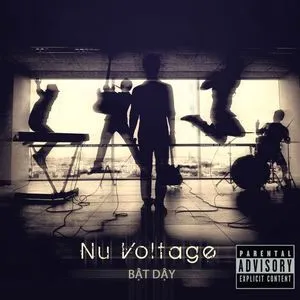 Bật dậy (EP 2011) - Nu Voltage