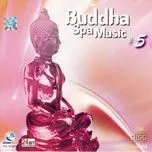 Nghe nhạc Buddha Spa Music (Vol. 5) - Ocean Media