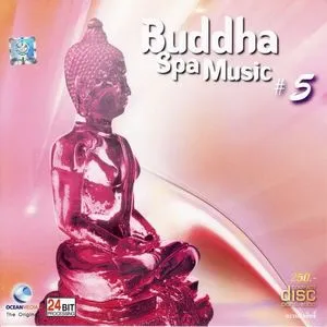 Buddha Spa Music (Vol. 5) - Ocean Media