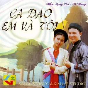 Ca Dao Em Và Tôi - Quang Linh, Hà Phương