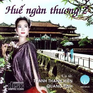Huế Ngàn Thương 2 - Quang Linh, Thanh Thanh Hiền (NSƯT)