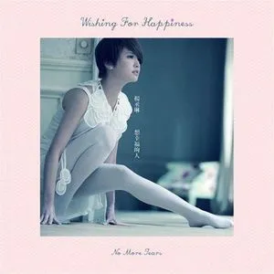 Wishing For Happiness - Dương Thừa Lâm (Rainie Yang)