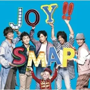 Joy!! (Single) - SMAP