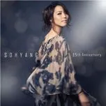 Nghe nhạc 15th Anniversary - Sohyang