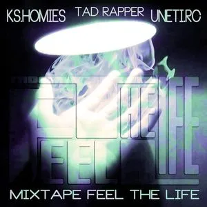 Feel The Life  (Mixtape 2012) - TAD