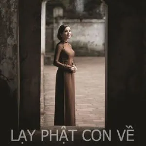 Lạy Phật Con Về - Tân Nhàn