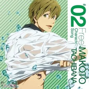 Free! Character Song - Makoto Tachibana (Vol. 2) - Tatsuhisa Suzuki