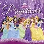 Nghe nhạc Disney Princesses (2011) - V.A