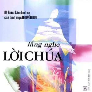 Lắng Nghe Lời Chúa (2007) - V.A