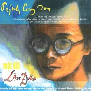 Nghe nhạc Một Đời Lận Đận CD4 (Trịnh Công Sơn) - V.A
