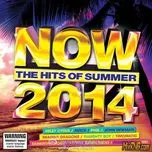 Now: The Hits Of Summer 2014
