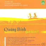 Tải nhạc Mp3 Zing Quảng Bình Quê Ta Ơi (2005)