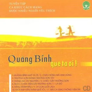 Quảng Bình Quê Ta Ơi (2005) - V.A