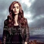 The Mortal Instruments: City Of Bones (Original Motion Picture Soundtrack)
