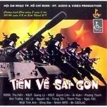 Nghe nhạc Tiến Về Sài Gòn - V.A