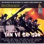 Download nhạc hay Tiến Về Sài Gòn Mp3 miễn phí