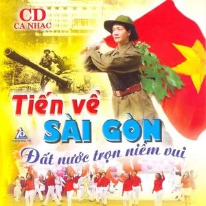 Tiến Về Sài Gòn - V.A