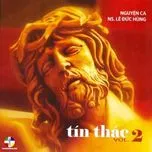 Tín Thác (Lê Đức Hùng Vol.2)