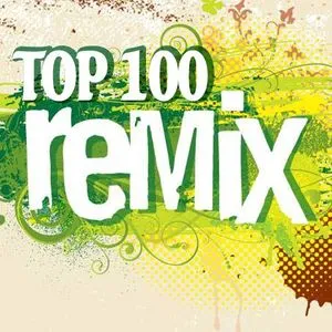 Top 100 Hits Remix 2012 - DJ