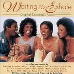 Download nhạc hot Waiting To Exhale OST (1995) Mp3 về máy