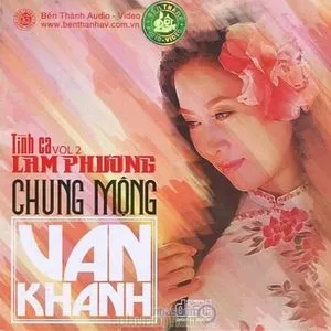 Chung Mộng (Lam Phương Vol. 2) - Vân Khánh