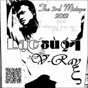 Lạc Lõng (Mixtape 2012) - V-Ray