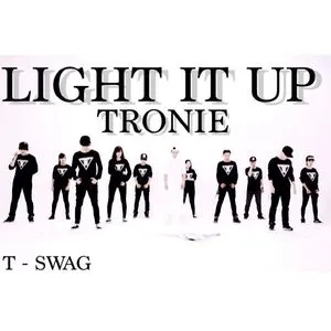 Nghe nhạc Light It Up (Single) - Tronie