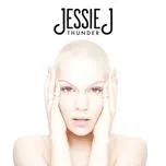 Nghe ca nhạc Thunder (EP) - Jessie J