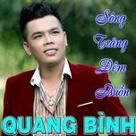 Ca nhạc Sông Trăng Đêm Buồn - Quang Bình