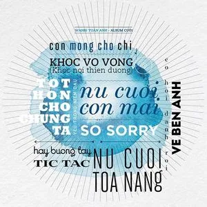 Nụ Cười Còn Mãi (Vol Cuối) - Wanbi Tuấn Anh