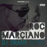 Nghe ca nhạc DJ Brans Remix (EP) - Roc Marciano