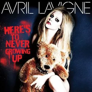Here's To Never Growing Up (Single) - Avril Lavigne