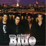 Ca nhạc Best Of Blue - Blue