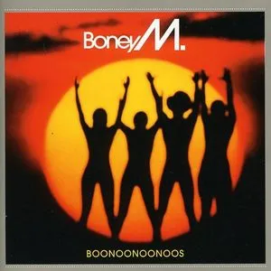Boonoonoonoos - Boney M.