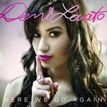 Tải nhạc Here We Go Again (Bonus Track Version) - Demi Lovato