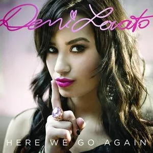 Here We Go Again (Bonus Track Version) - Demi Lovato