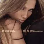 Nghe ca nhạc Hold You Down (EP) - Jennifer Lopez
