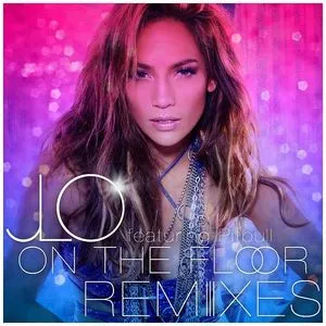 On The Floor (Remixes) - Jennifer Lopez, Pitbull