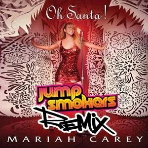Oh Santa! Remix - Mariah Carey