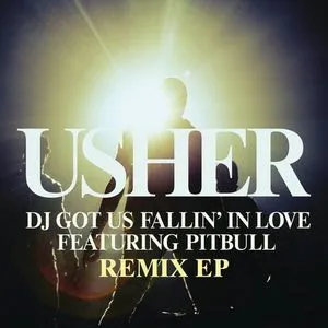 DJ Got Us Fallin' In Love (Remixes - EP) - Usher