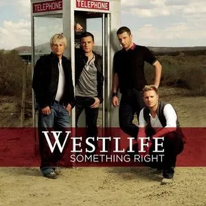 Something Right - Westlife