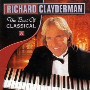 The Best Of Classical - Richard Clayderman