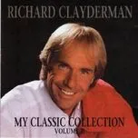 My Classic Collection (Vol. 2) - Richard Clayderman