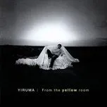 Ca nhạc From the Yellow Room - Yiruma