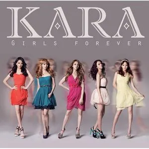 Girls Forever (Limited Edition) - KARA