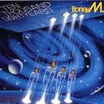 Ten Thousand Lightyears (1984) - Boney M.