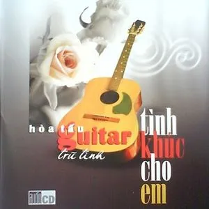 Tình Khúc Cho Em - Hòa Tấu, Beat, Guitar
