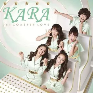 Jet Coaster Love (Japanese Single) - KARA