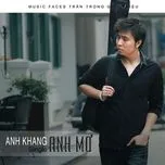 Ca nhạc Anh Mơ (Single 2011) - Anh Khang